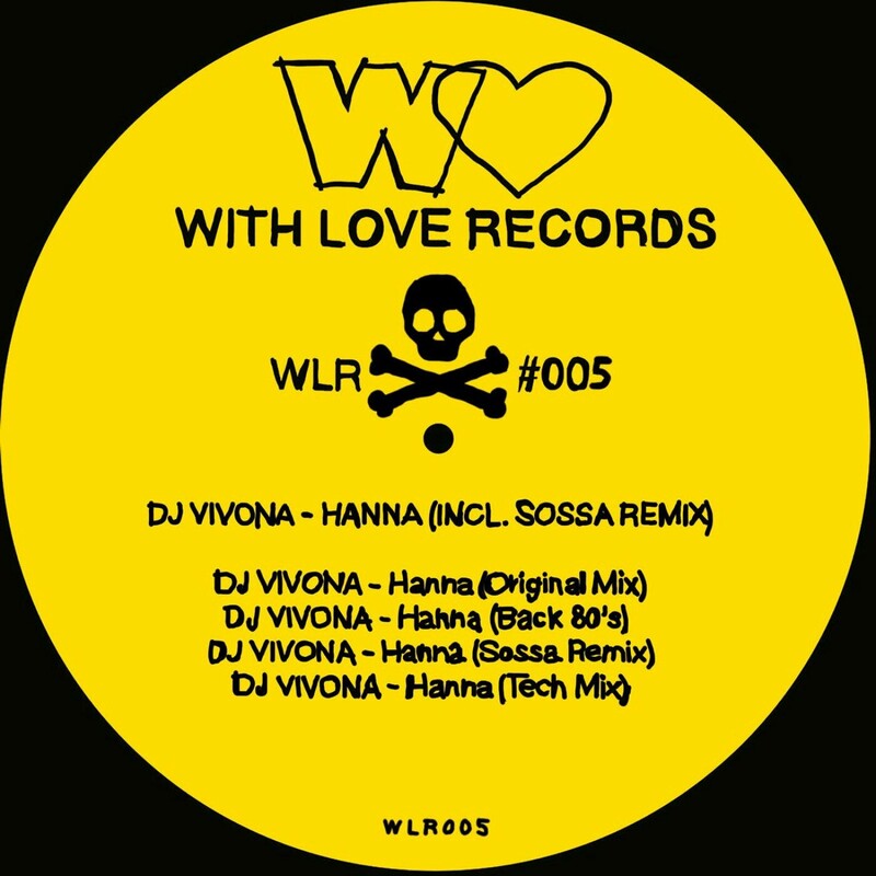 image cover: Dj Vivona - Hanna (incl. Sossa Remix) on With Love Records