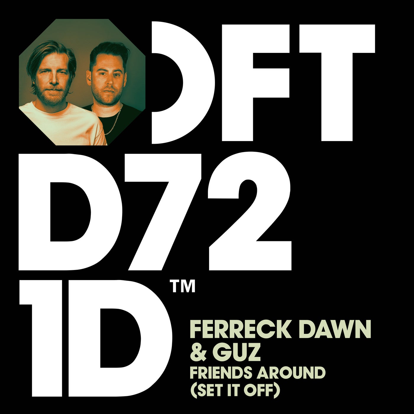 image cover: Ferreck Dawn, GUZ (NL) - Friends Around (Set It Off) - Extended Mix on Defected