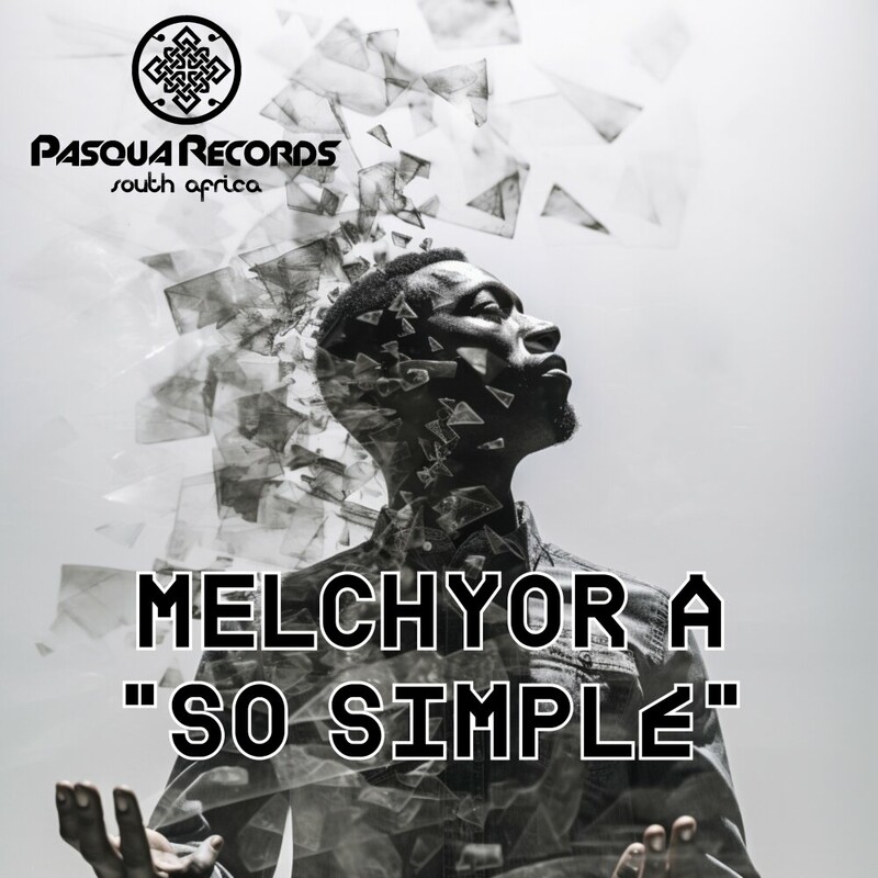 image cover: Melchyor A - So Simple on Pasqua Records S.A