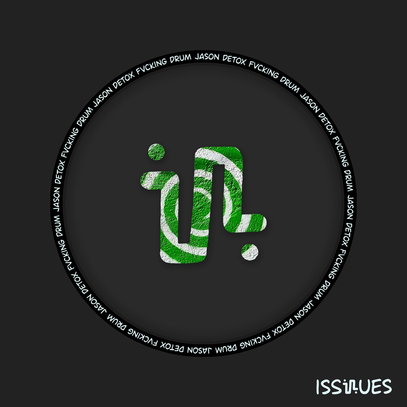 image cover: Jason Detox - Fvcking Drum on Issues