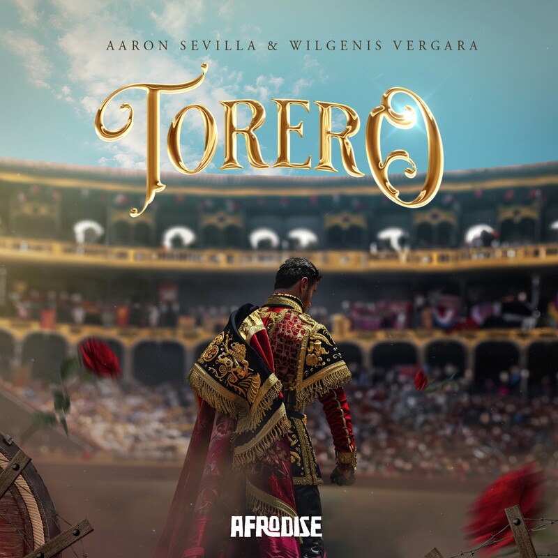 image cover: Aaron Sevilla - Torero on AFRODISE