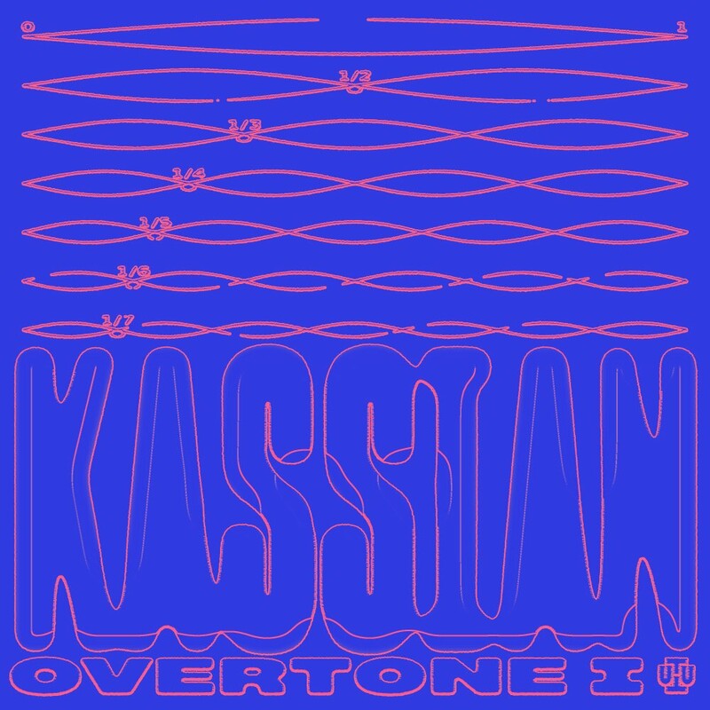 image cover: Kassian - Overtone I on Unknown To The Unknown