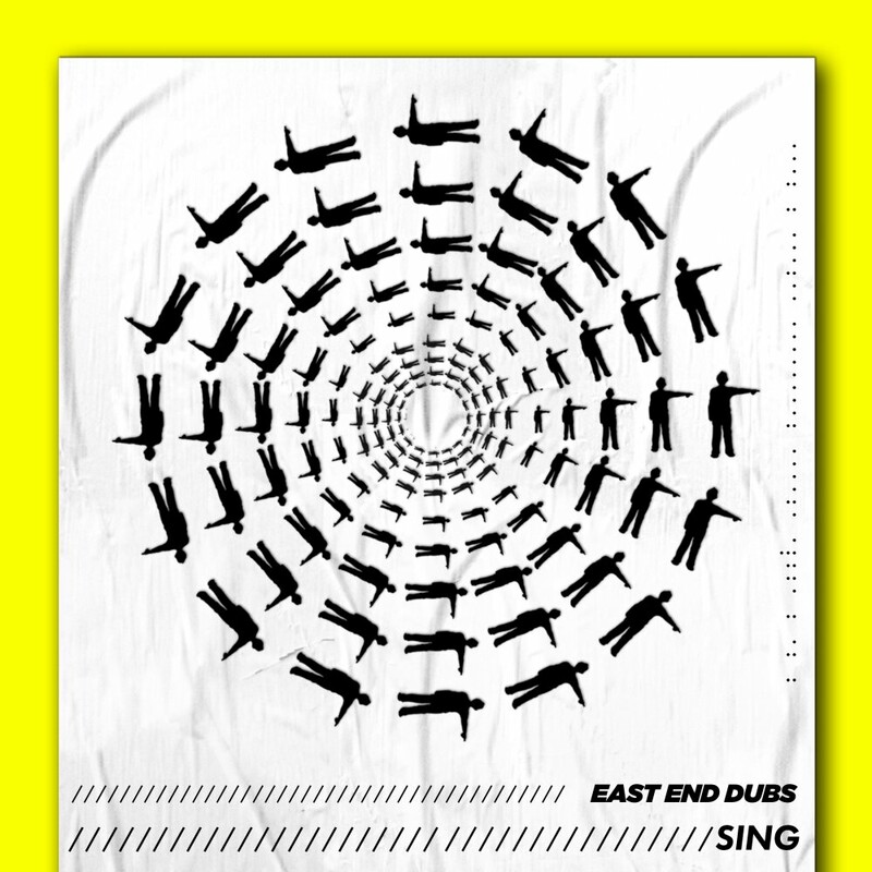 image cover: East End Dubs - Sing on East End Dubs