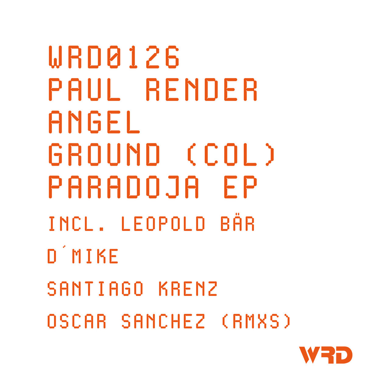 image cover: Paul Render, AngelGround (Col) - Paradoja EP on WRD Records