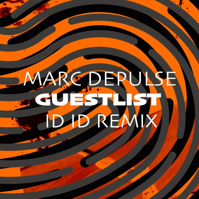 image cover: Marc DePulse - Guestlist (ID ID Remix) on Print ID