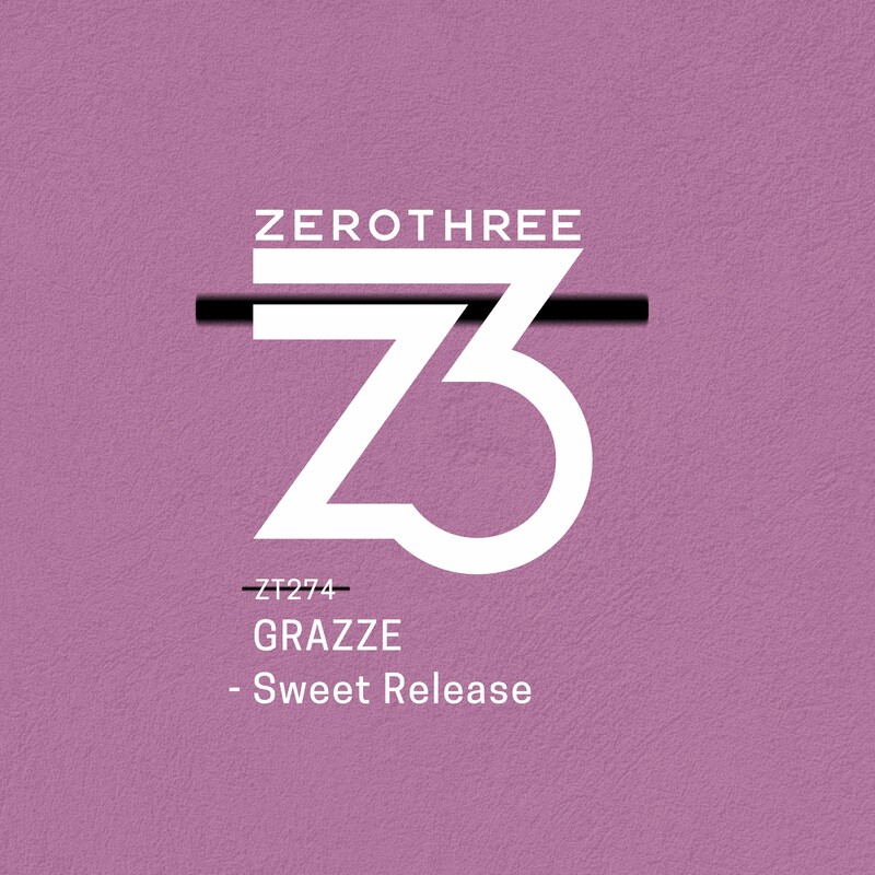 image cover: Grazze - Sweet Release on Zerothree
