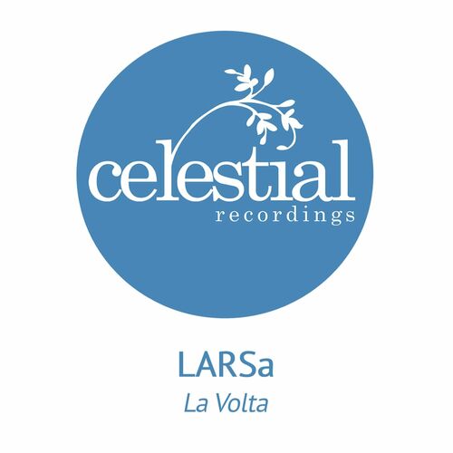 image cover: LARSa - La Volta on Celestial Recordings