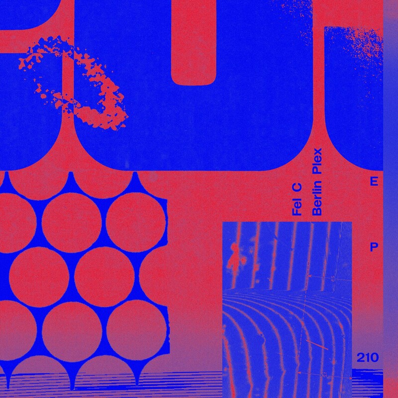 image cover: Fel C - Berlin Plex EP on Diynamic Music