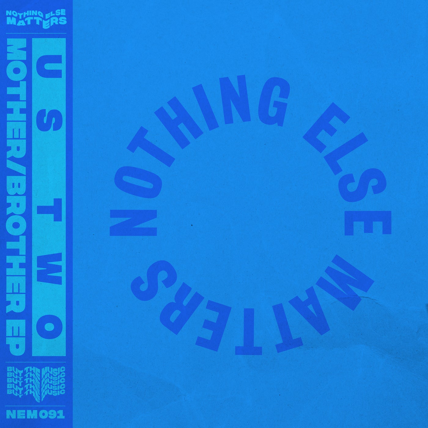 image cover: Us Two - Mother/Brother EP on Nothing Else Matters
