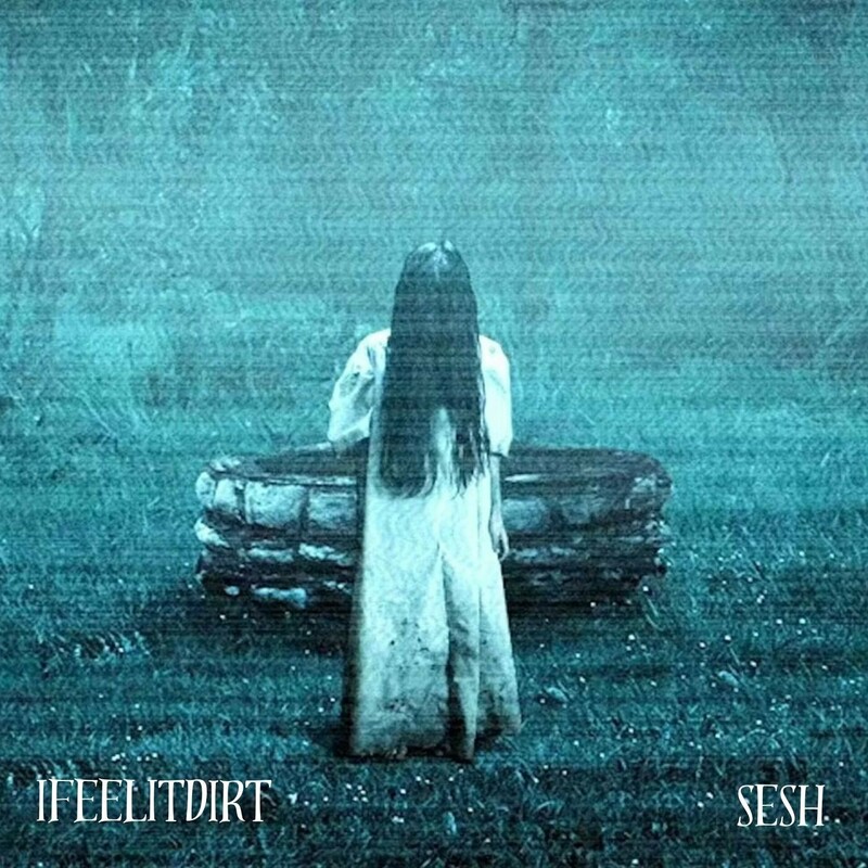 image cover: Sesh - IFeelItDirt on PHNK