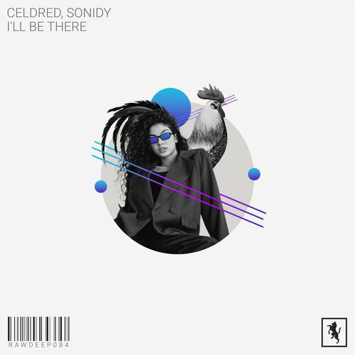 image cover: celdred, Sonidy - I'll Be There on Rawsome Deep