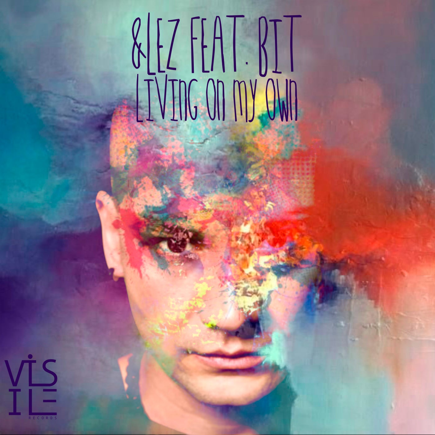 image cover: &lez - Living on My Own on Visile Records