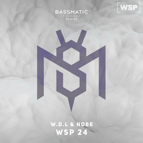 image cover: W.D.L & NOBE - Wsp 24 on Bassmatic Records