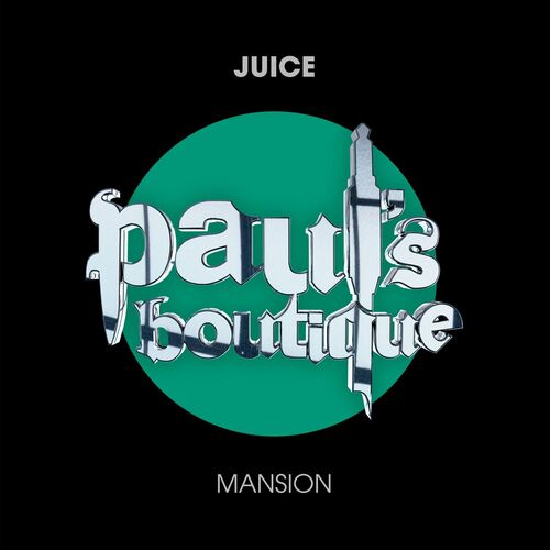 image cover: Juice - Mansion on Paul's Boutique