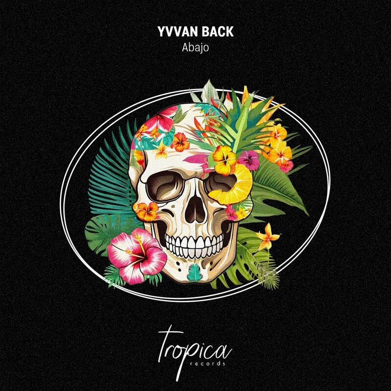 image cover: Yvvan Back - Abajo on Tropica Records