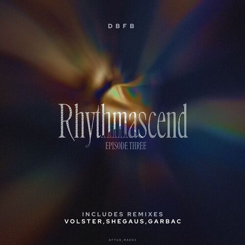 image cover: DBFB - Rhythmascend Episode Three on After Us