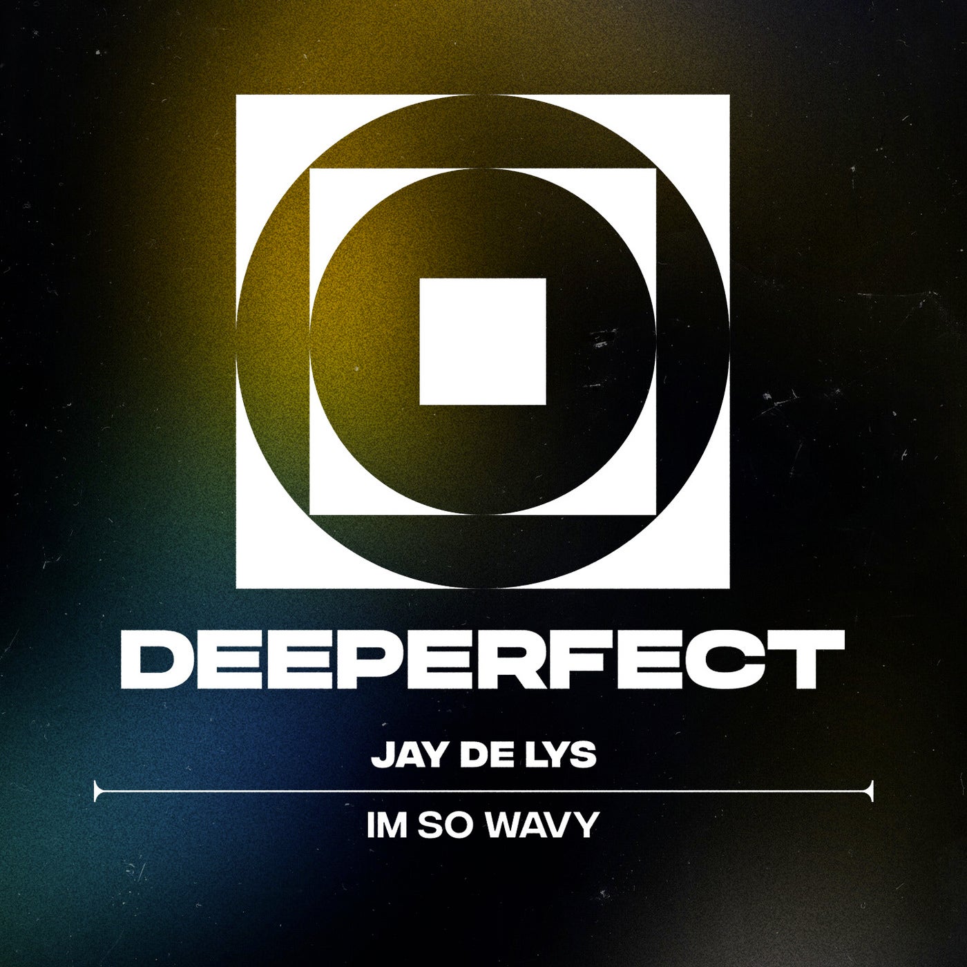 image cover: Jay de Lys - Im So Wavy on Deeperfect