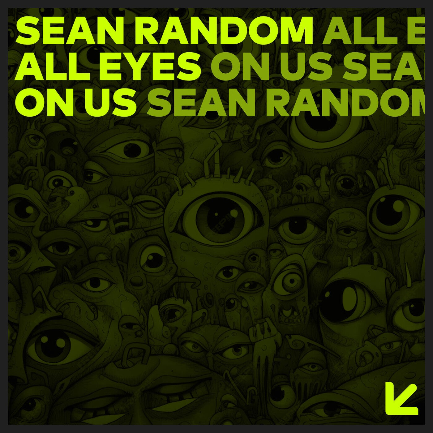 image cover: Sean Random - All Eyes On Us on BH Records
