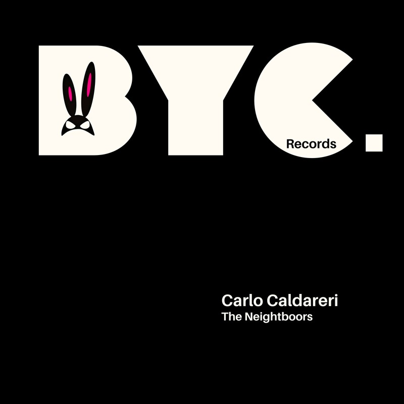 image cover: Carlo Caldareri - The Neightboors (Single) on Bunny Clan