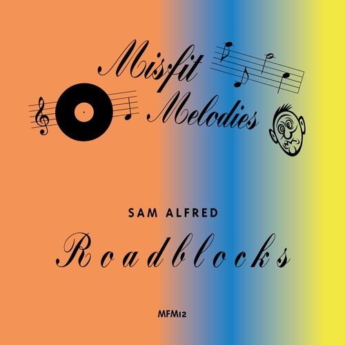 image cover: Sam Alfred - My Heart (90s Mix) on Misfit Melodies
