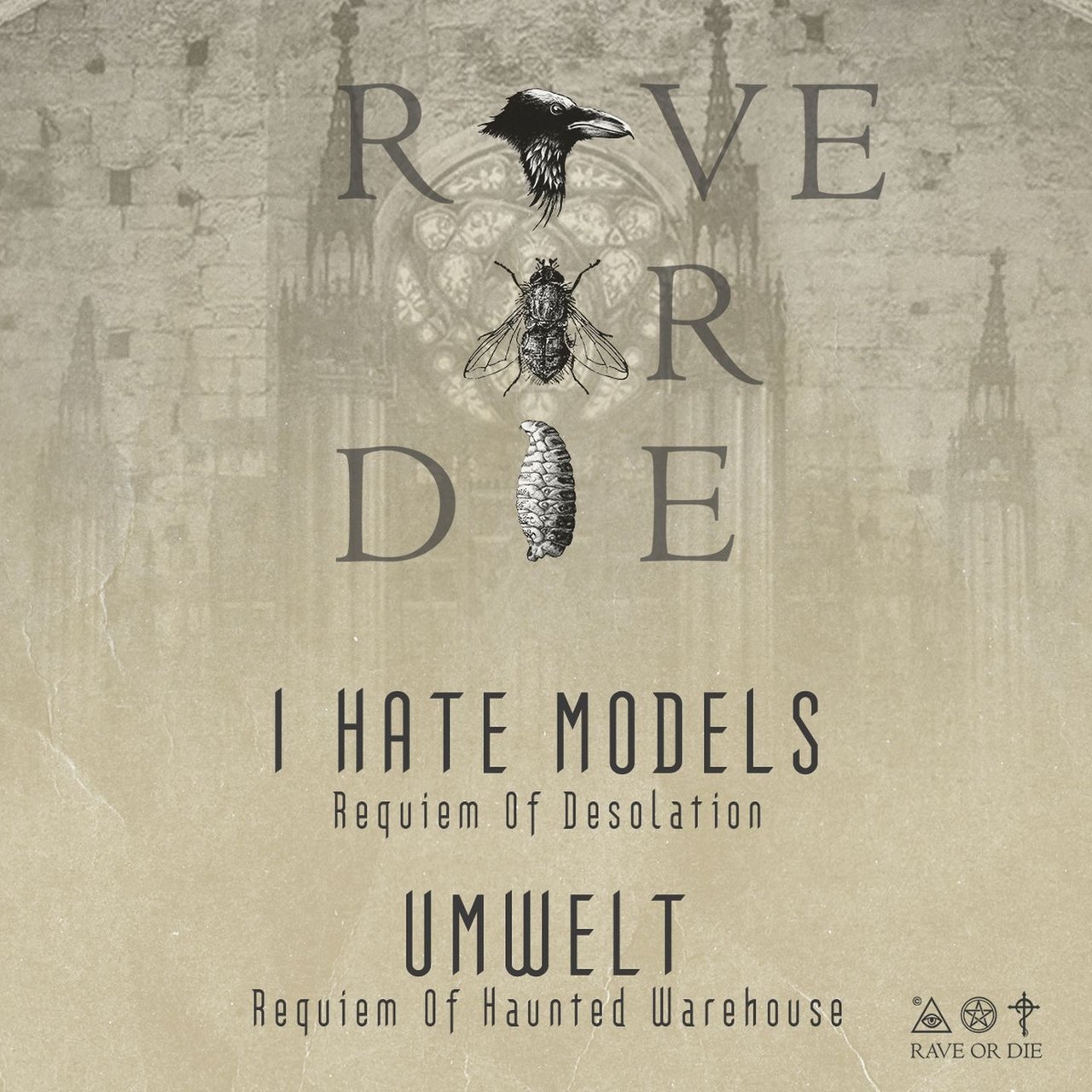 image cover: I Hate Models - Rave or Die 10 on Rave Or Die