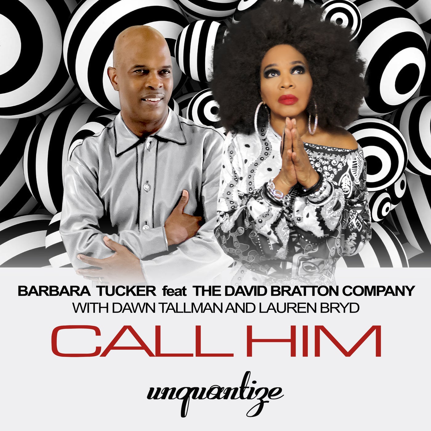 image cover: Barbara Tucker & The David Bratton Company - Call Him (The DJ Spen & Gary Hudgins Praise Party Mixes) on unquantize