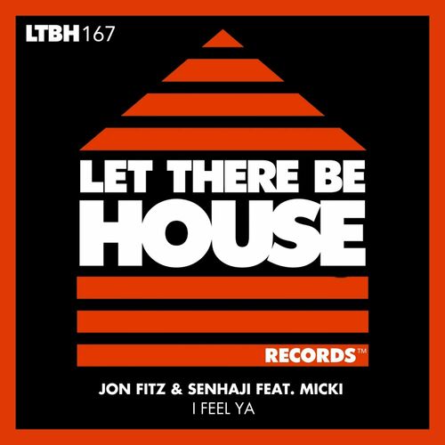 image cover: Jon Fitz - I Feel Ya on Let There Be House Records