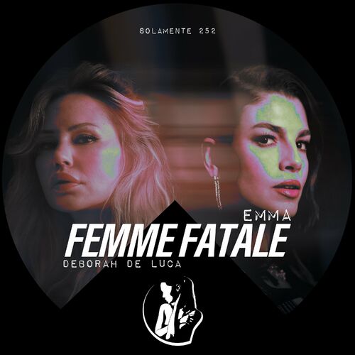 image cover: Deborah de Luca - Femme Fatale on Solamente