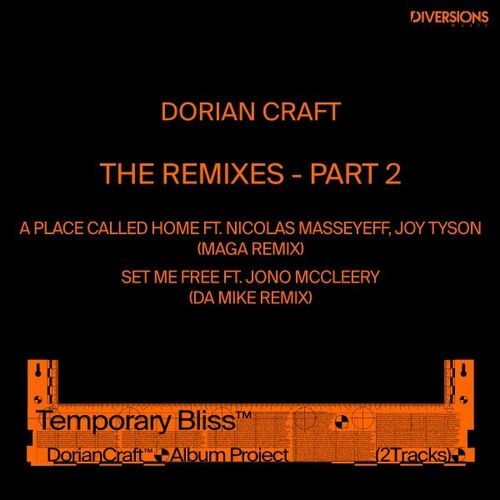 image cover: Dorian Craft - Temporary Bliss - The Remixes, Pt. 2 on Diversions Music