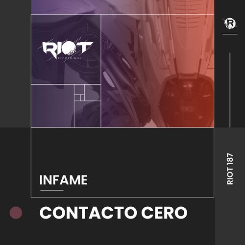 image cover: Infame - Contacto Cero on Riot Recordings