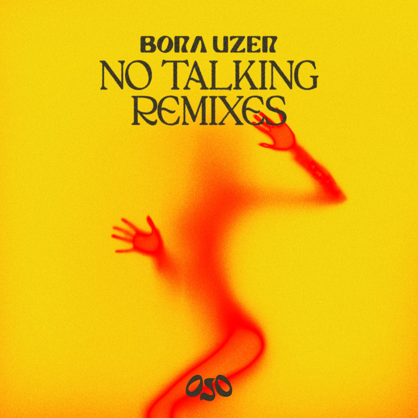 image cover: Bora Uzer - No Talking Remixes on OJO Music