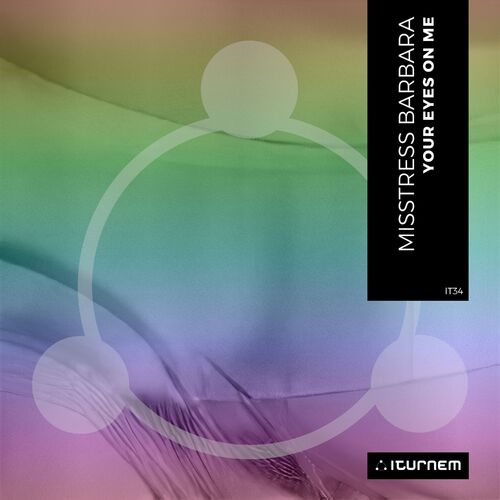 image cover: Misstress Barbara - Your Eyes on Me on Iturnem Music