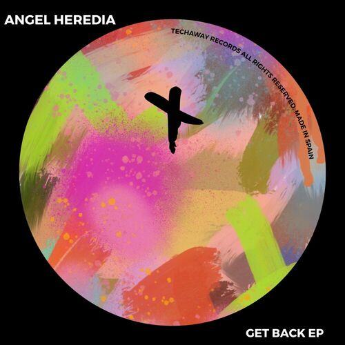 image cover: Angel Heredia - Get Back EP on Techaway Records