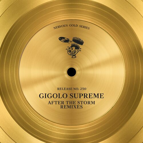 image cover: Gigolo Supreme - After The Storm Remixes on Nervous Records