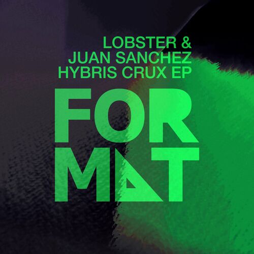 image cover: Lobster - Hybris Crux EP on FORMAT Records