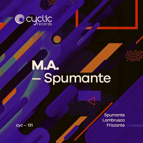 image cover: M.A. - Spumante on Cyclic Records