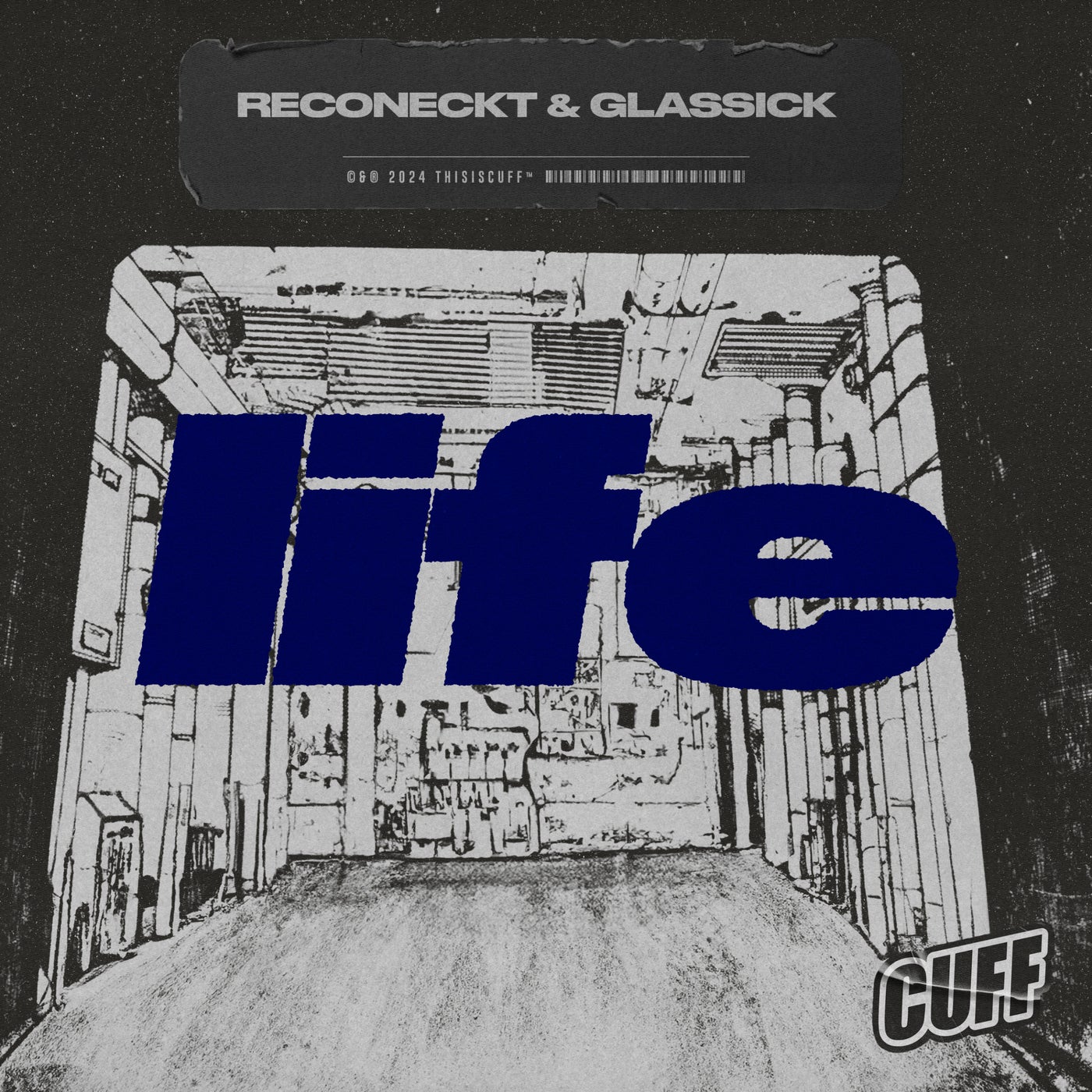 image cover: Glassick, Reconeckt - Life on CUFF
