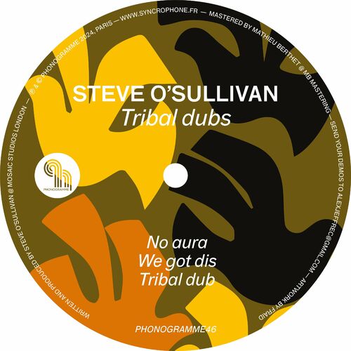 image cover: Steve O'Sullivan - Tribal Dubs on Phonogramme