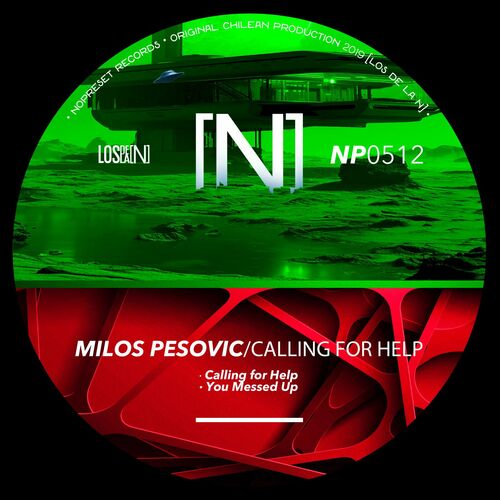 image cover: Milos Pesovic - Calling For Help on NOPRESET Records