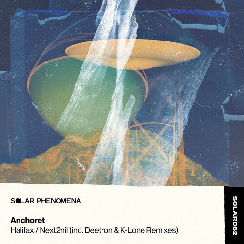 image cover: Anchoret - Halifax / Next2nil (inc. Deetron & K-Lone Remixes) on Solar Phenomena Music