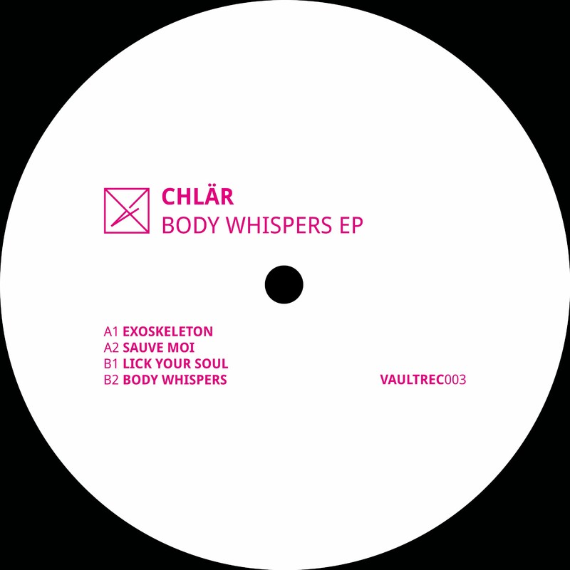 image cover: Chlär - Body Whispers on Vault Records