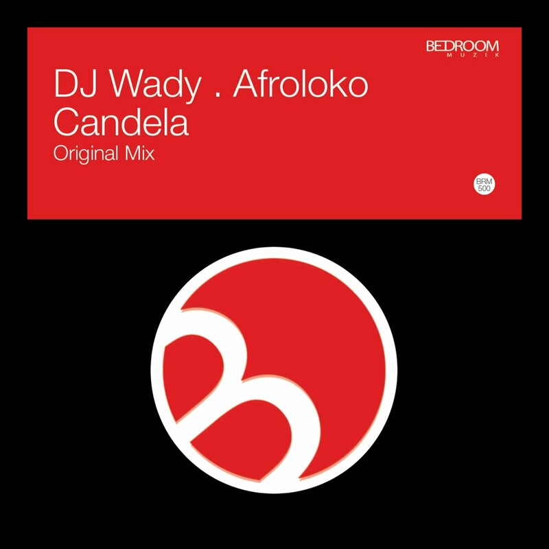 image cover: DJ Wady - Candela on Bedroom Muzik