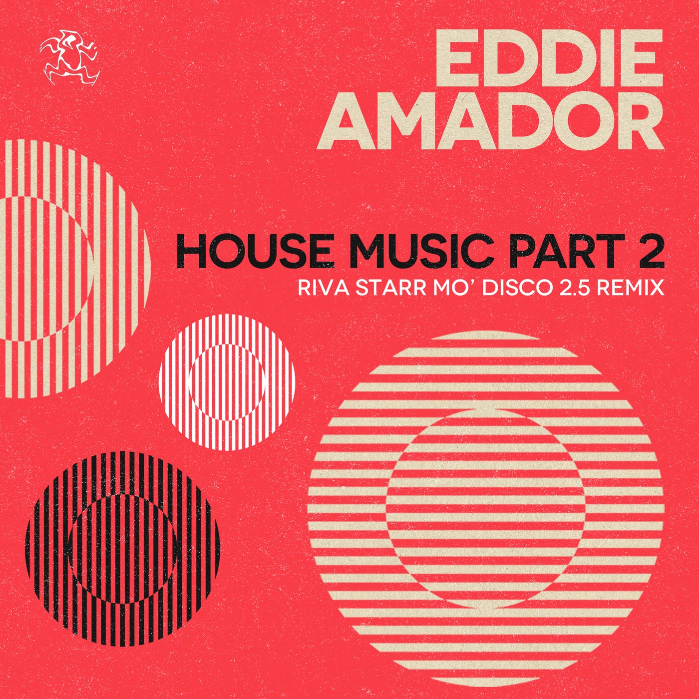 image cover: Eddie Amador, Riva Starr - Eddie Amador - House Music Part 2 (Riva Starr Mo' Disco 2.5 Club Remix) (Riva Starr Mo' Disco 2.5 Club Remix) on Yoshitoshi Recordings