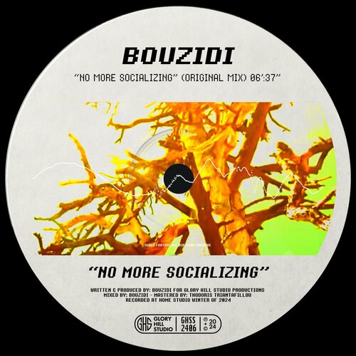 image cover: Bouzidi - No More Socializing on Glory Hill Studio