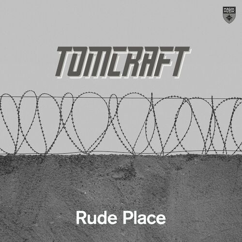 image cover: Tomcraft - Rude Place on Magik Muzik