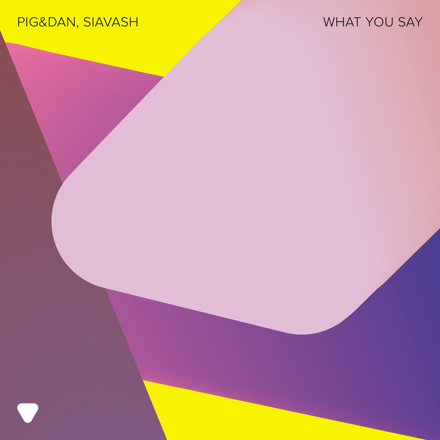 image cover: Pig&Dan, Siavash - What You Say (Extended Version) on Global Underground