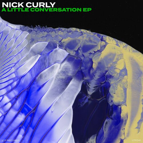 image cover: Nick Curly - A Little Conversation EP on LTF Records