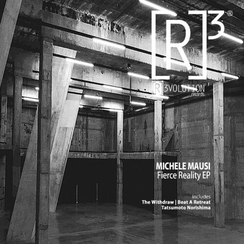 image cover: Michele Mausi - Fierce Reality EP on [R]3volution