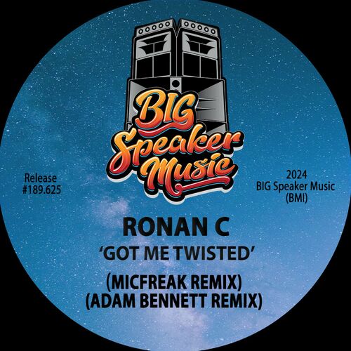 image cover: Ronan C - Got Me Twisted (Remixes) on BIG Speaker Music