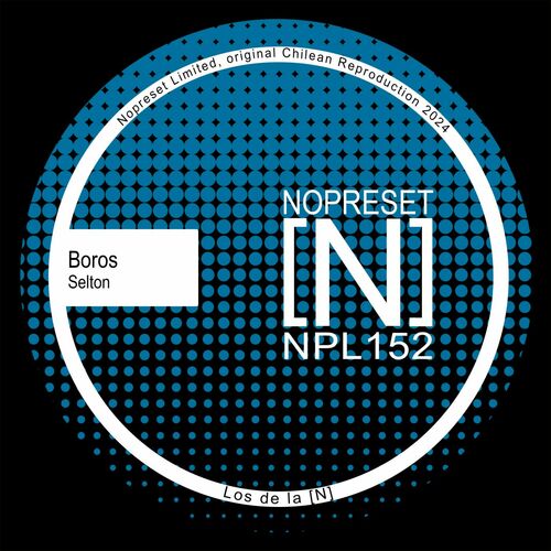 image cover: Boros - Selton on NOPRESET Limited